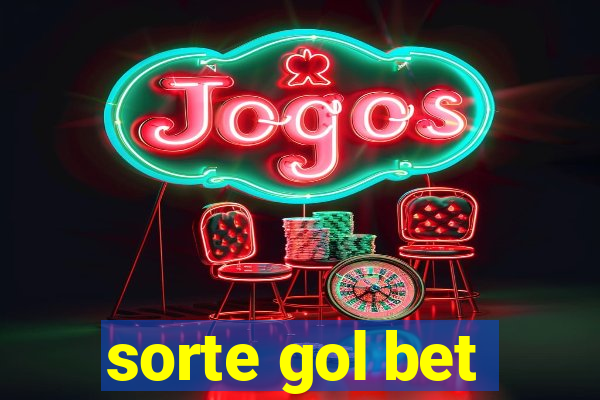 sorte gol bet